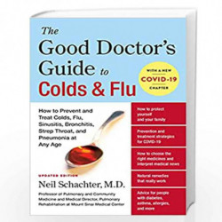 The Good Doctor's Guide to Colds and Flu [Updated Edition] by Schachter, Neil Book-9780063239968