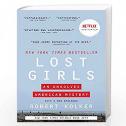 Lost Girls : An Unsolved American Mystery by Kolker, Robert Book-9780063012950