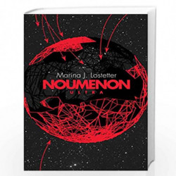 Noumenon Ultra: The acclaimed science fiction trilogy of deep space exploration and adventure: Book 3 by Lostetter, Mari J. Book