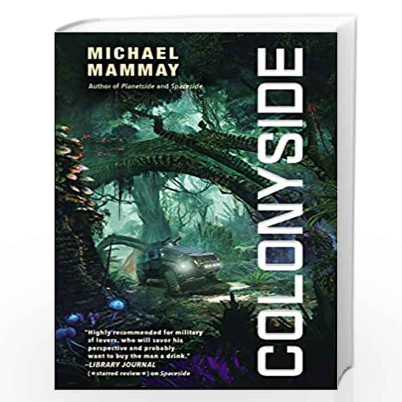 Colonyside: 3 (Planetside) by Mammay, Michael Book-9780062980977