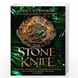 The Stone Knife: A thrilling epic fantasy trilogy of freedom and empire, gods and monsters: Book 1 (The Songs of the Drowned) by