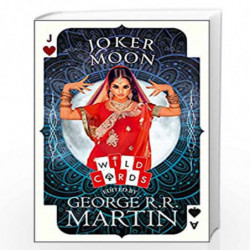 Joker Moon (Wild Cards) by EDITED BY GEORGE R. R. MARTIN Book-9780008283605