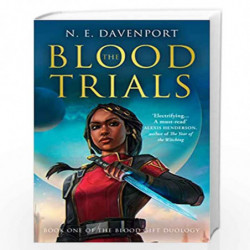 The Blood Trials: Book 1 (The Blood Gift Duology) by Davenport, N.E. Book-9780008521615