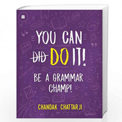 You Can Do It! Be a Grammar Champ! by Chandak Chattarji Book-9789354224683