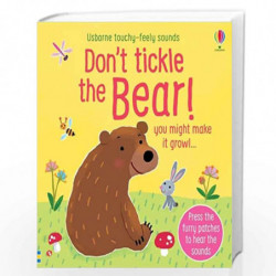 Don't Tickle the Bear! (Touchy-feely sound books) by Sam Taplin Book-9781474976756