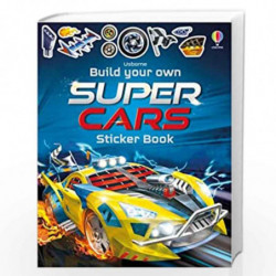 Build Your Own Supercars Sticker Book (Build Your Own Sticker Book) by Usborne Book-9781474969161