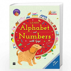 Learn The Alphabet And Numbers With Gopi (2-5 Years) (Gopi Early Learning Range) by HARPERCOLLINS INDIA Book-9789354228490