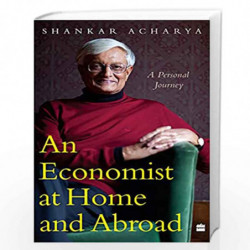 An Economist At Home And Abroad by Shankar Acharya Book-9789354227394
