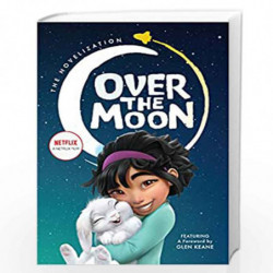 Over the Moon: The Novelization by Wendy Wan-Long Shang Book-9780063002432