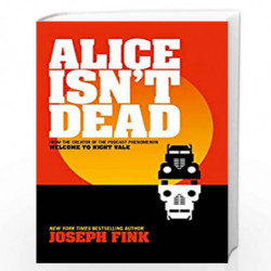 Alice Isnt Dead by Joseph Fink Book-9780008323707