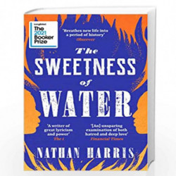 The Sweetness of Water: Longlisted for the 2021 Booker Prize by THAN HARRIS Book-9781472274410