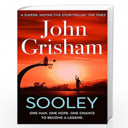 Sooley: The Gripping New Bestseller from John Grisham by JOHN GRISHAM Book-9781529370331