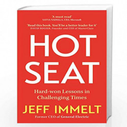 Hot Seat: Hard-won Lessons in Challenging Times by Jeff Immelt Book-9781529358728