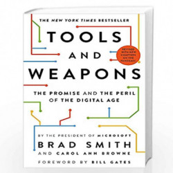 Tools and Weapons: The Promise and the Peril of the Digital Age by Brad Smith Book-9781529351583