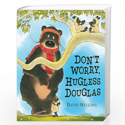 Don't Worry, Hugless Douglas Board Book by Melling, David Book-9781444913057