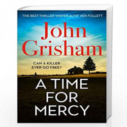 A Time for Mercy: John Grishams Latest No. 1 Bestseller by JOHN GRISHAM Book-9781529349917