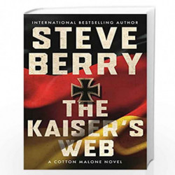 The Kaisers Web (Cotton Malone) by STEVE BERRY Book-9781529377118