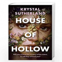 House of Hollow by Krystal Sutherland Book-9781471409899