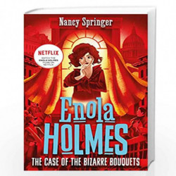 Enola Holmes 3: The Case of the Bizarre Bouquets by SPRINGER, NCY Book-9781471410789