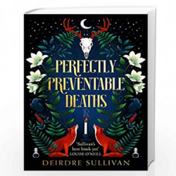 Perfectly Preventable Deaths by Deirdre Sullivan Book-9781471408236