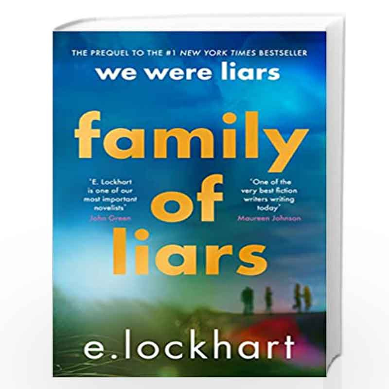 Family of Liars : The Prequel to We Were Liars by E. Lockhart Book-9781471412356