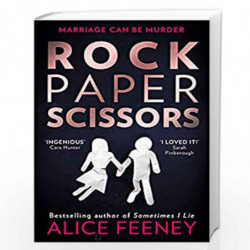 Rock Paper Scissors: The phenomenal new thriller and instant New York Times bestseller from the author of Sometimes I Lie by Fee