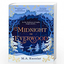 Midnight in Everwood: The debut historical romance and new magical fairy tale retelling of The Nutcracker to curl up with in win