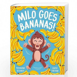 Milo Goes Bananas (Picture Storybooks) by Benjamin Richards Book-9781789584516