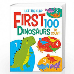 First 100 Dinosaurs (First 100 Lift-the-Flaps) by Kit Elliot Book-9781801052603