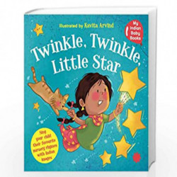 Twinkle Twinkle Little Star : My Indian Baby Book of Nursery Rhymes by My Indian baby book: Rhymes Book-9789391165277