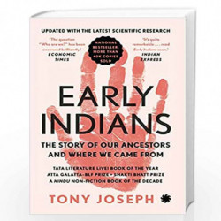 EARLY INDIANS : The Story of Our Ancestors and Where We Came From (Updated Edition) by Joseph, Tony Book-9789391165956