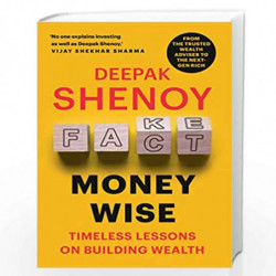 MONEY WISE: Timeless Lessons on Building Wealth by Deepak Shenoy Book-9789391165345