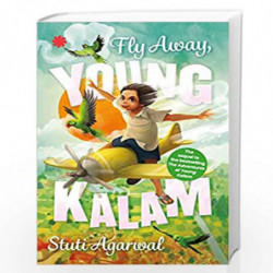 Fly Away Young Kalam by Stuti Agarwal Book-9789391165987