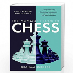 The Mammoth Book of Chess (Mammoth Books) by Graham Burgess Book-9781472146205
