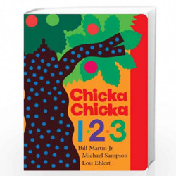 CHICKA CHICKA 1, 2, 3 by Bill Martin Book-9781481400565