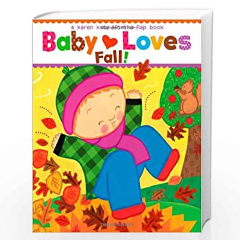 Baby Loves Fall!: A Karen Katz Lift-the-Flap Book (Karen Katz Lift-The-Flap Books) by Karen Katz Book-9781442452091