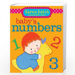 Baby's Numbers (Karen Katz's Brand-New Baby) by Karen Katz Book-9781442408272