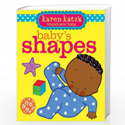 Baby's Shapes (Karen Katz's Brand-New Baby) by Karen Katz Book-9781416998242