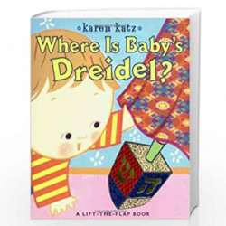 Where Is Baby's Dreidel?: A Lift-the-Flap Book (Karen Katz Lift-the-Flap Books) by Karen Katz Book-9781416936237