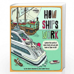 How Ships Work (How Things Work) by LONELY PLANET Book-9781838690588