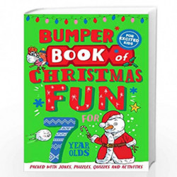 Bumper Book of Christmas Fun for 7 Year Olds by MACMILLAN CHILDRENS BOOKS Book-9781529066999