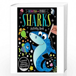 Scratch and Sparkle: Sharks Activity Book by Make Believe Ideas Book-9781789474091