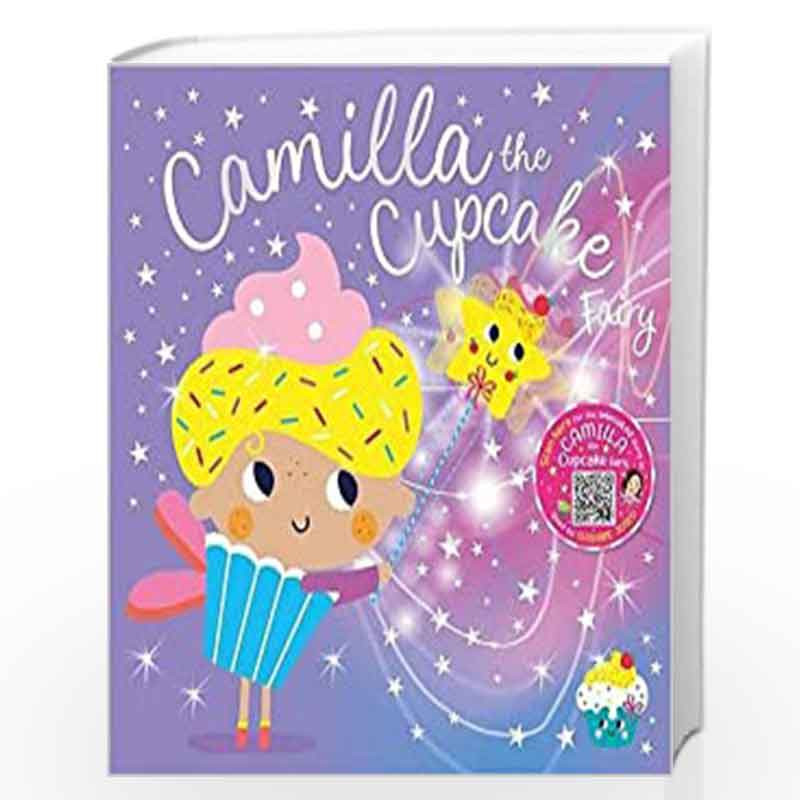 Camilla the Cupcake Fairy (Food Fairies) by Tim bugbird Book-9781800584006
