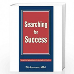 SEARCHING FOR SUCCESS by BILLY ARCEMENT Book-9788183221009