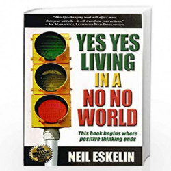 Yes Yes Living in a No No World by NEIL ESKELIN Book-9788183222921