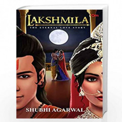 Lakshmila : The Eternal Love Story by Shubhi Agarwal Book-9789392834219