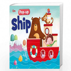 Pop-up Ship ( Illustrated pop up book for kids) (Pop-up Books Transport) by Kirti Pathak Book-9789352764167