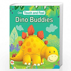 Board Book-Touch and Feel: Dino Buddies: Touch and Feel series by Kirti Pathak Book-9789386410870
