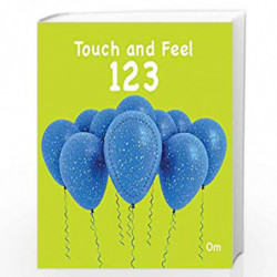 Board Book-Touch and Feel: 123 by Om Books Editorial Team Book-9789382607205