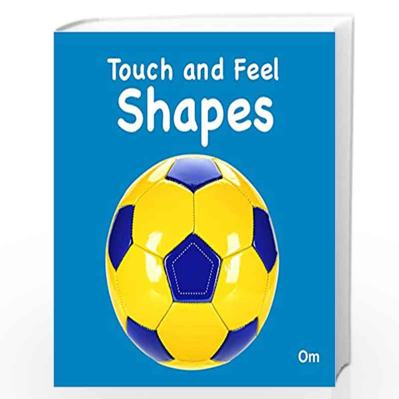 Board Book-Touch and Feel: Shapes by Om Books Editorial Team Book-9789385273056
